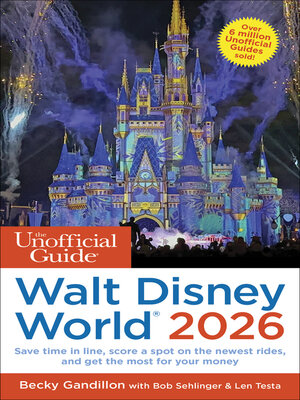 cover image of The Unofficial Guide to Walt Disney World 2026